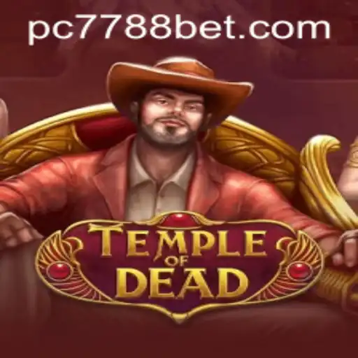 Explore TempleofDead: Your Guide to the Exciting World of 7788bet